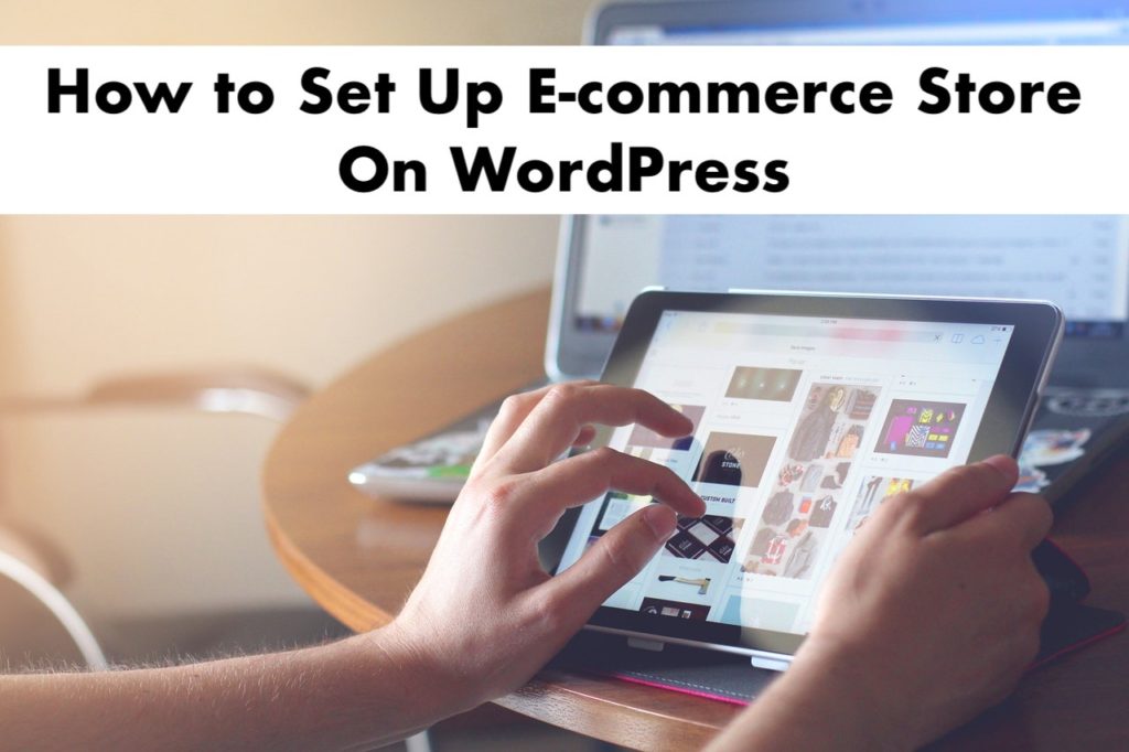 E-commerce setup guide for WordPress sites